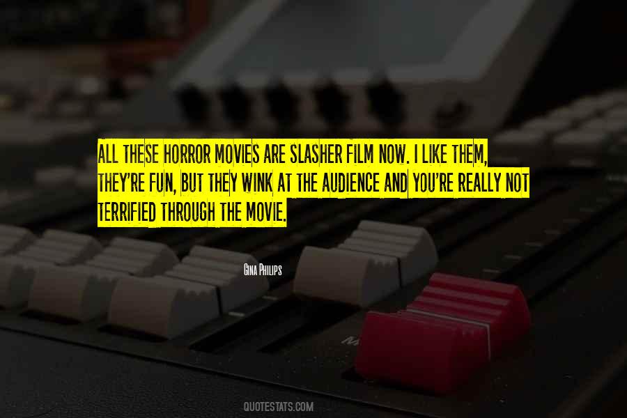 Slasher Film Quotes #1443833