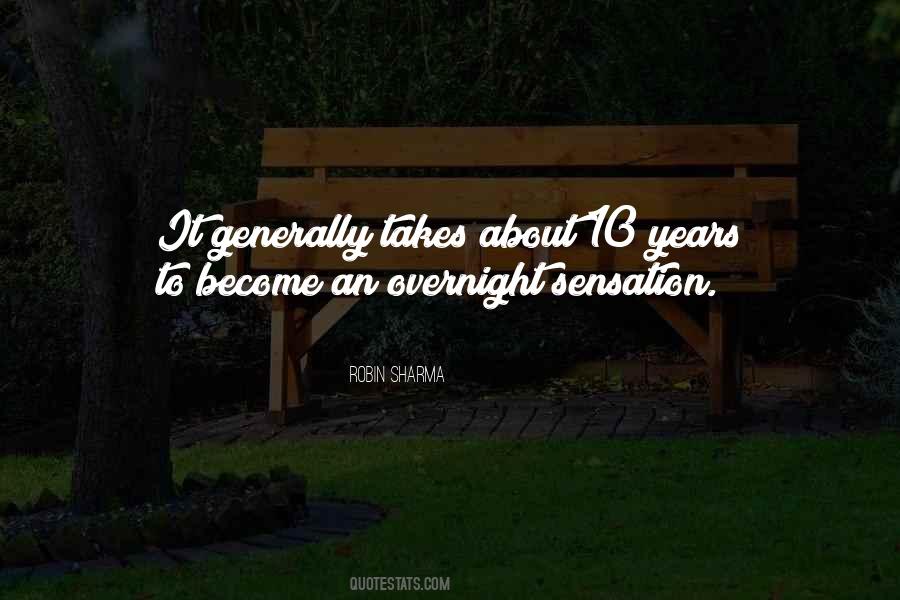 Years It Takes Quotes #233012