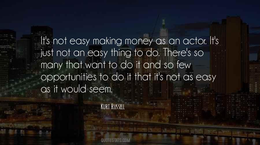Quotes About Making It Easy #279488