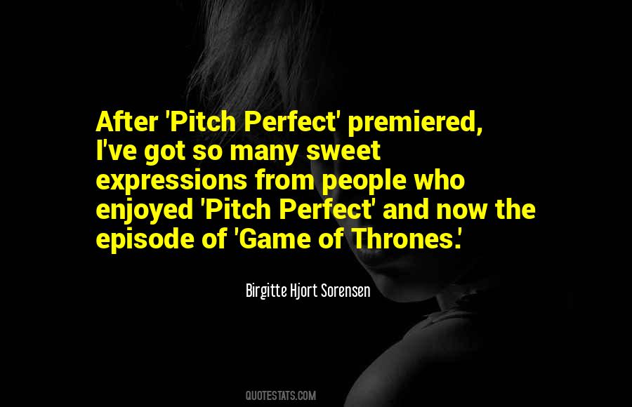 Best Pitch Perfect Quotes #731450