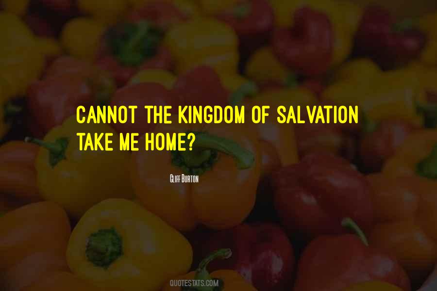 Your Home Is Your Kingdom Quotes #1589646