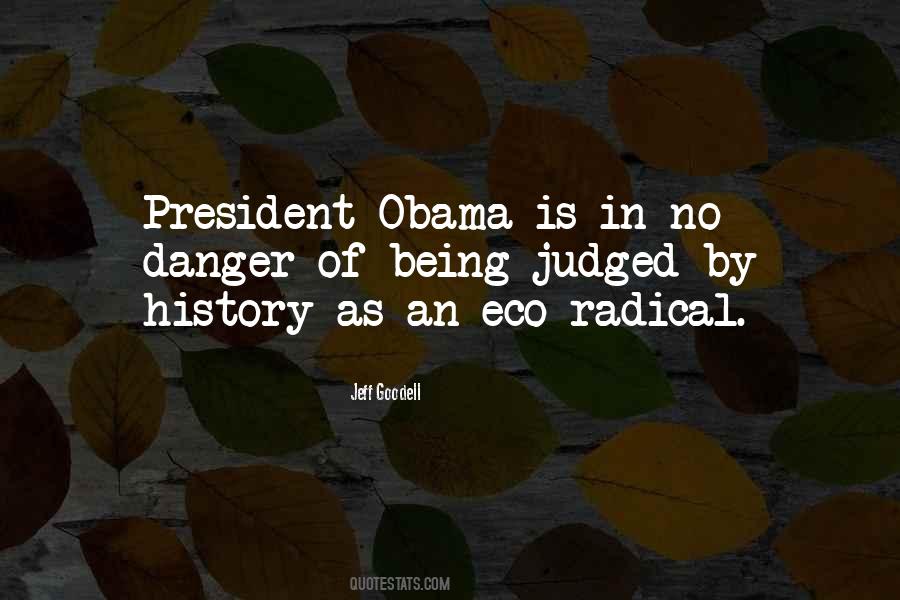 Danger President Quotes #451102