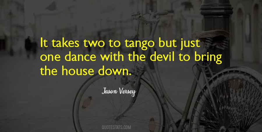 Quotes About The Tango Dance #161180
