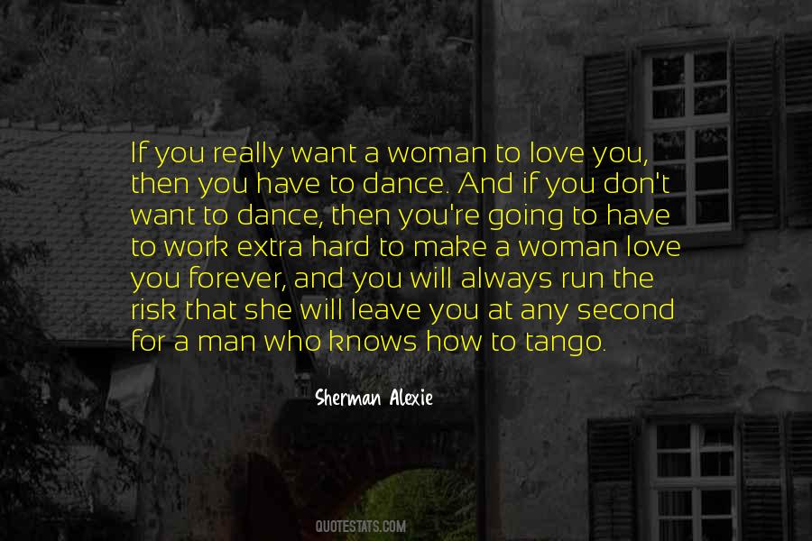 Quotes About The Tango Dance #1781972
