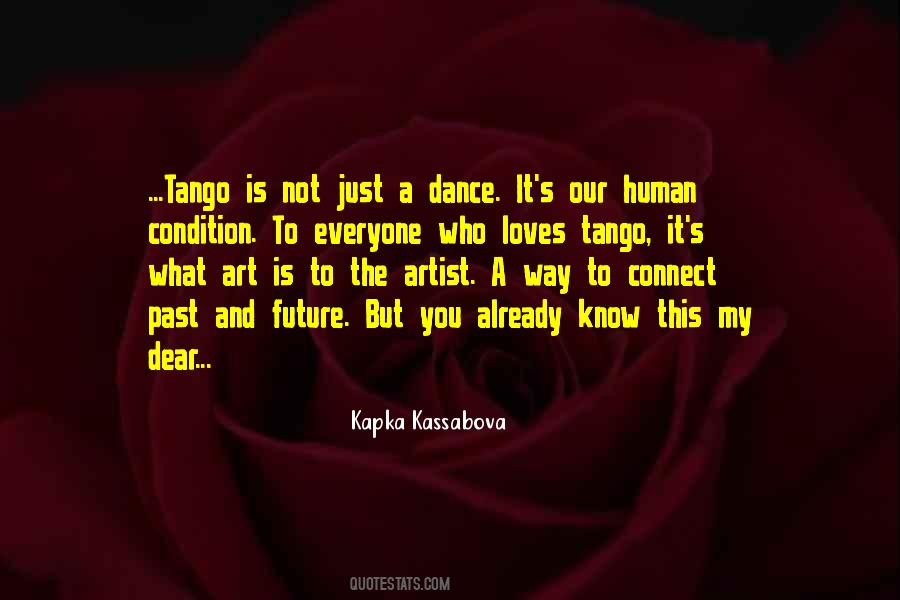 Quotes About The Tango Dance #1785962