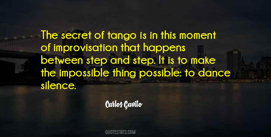 Quotes About The Tango Dance #915766