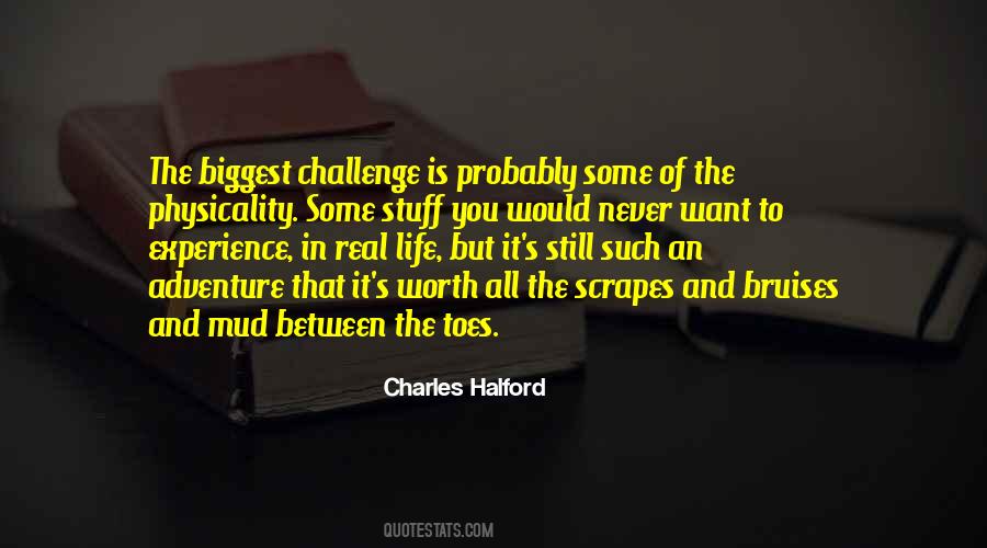 Biggest Adventure Quotes #1563359