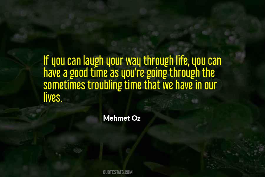 Troubling Time Quotes #604613