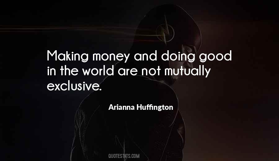 Quotes About Making Good Money #92538