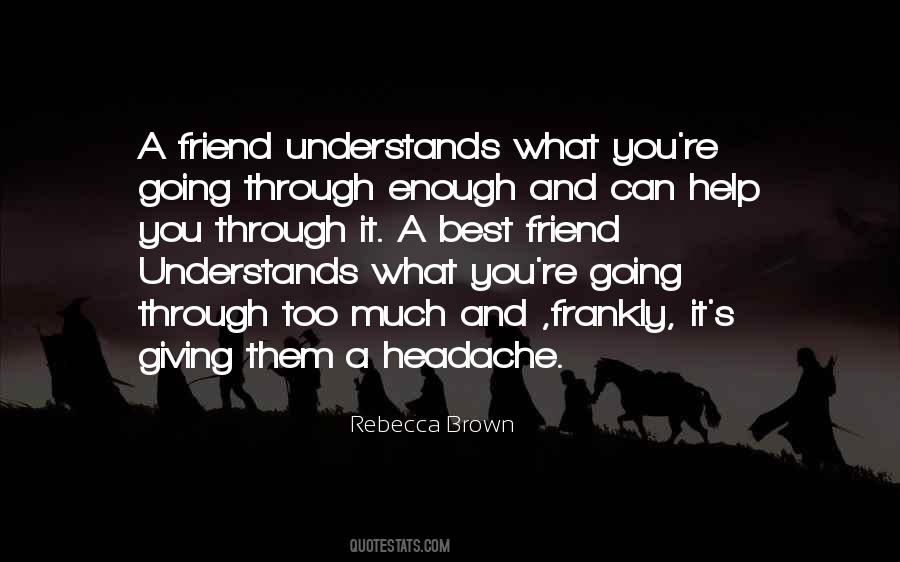 Understands You Quotes #58171