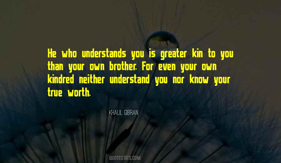 Understands You Quotes #702620