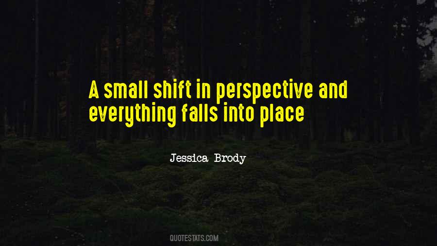 Shift In Perspective Quotes #1690658