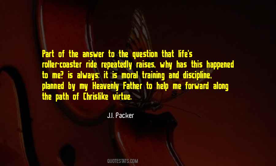 Life Question Quotes #11587