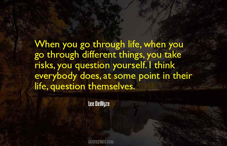 Life Question Quotes #1612149