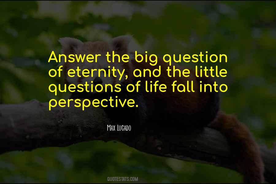 Life Question Quotes #45037