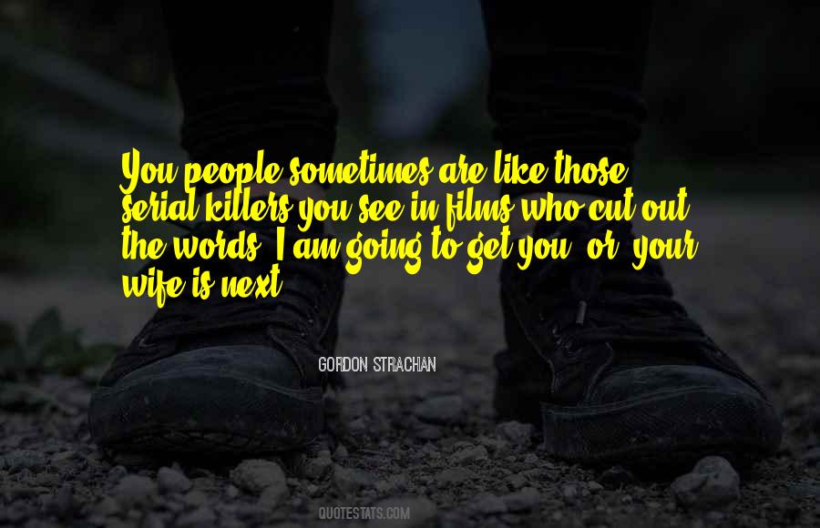 Cutting People Out Quotes #1463254