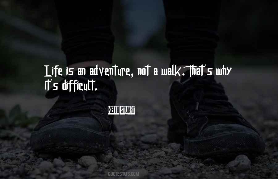 Life Walk Quotes #51206