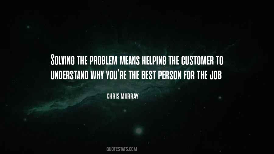 Best Problem Solving Quotes #1180886