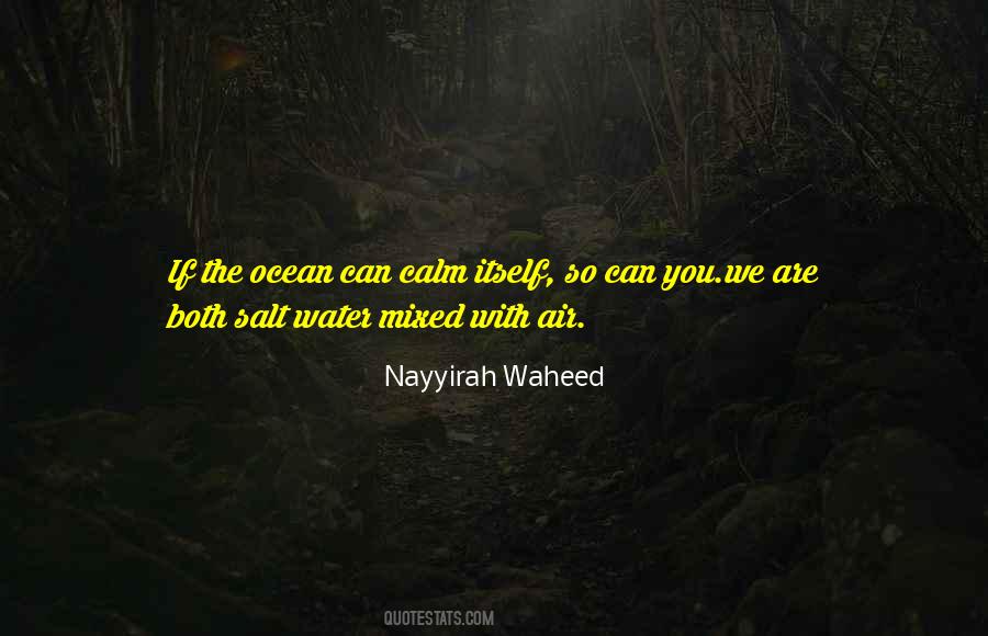Salt By Nayyirah Waheed Quotes #1258752