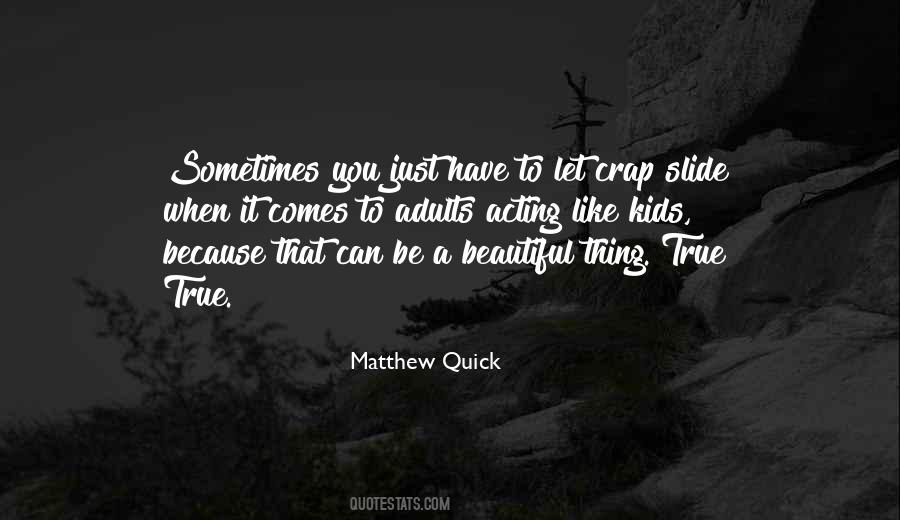 Acting For Kids Quotes #1041916
