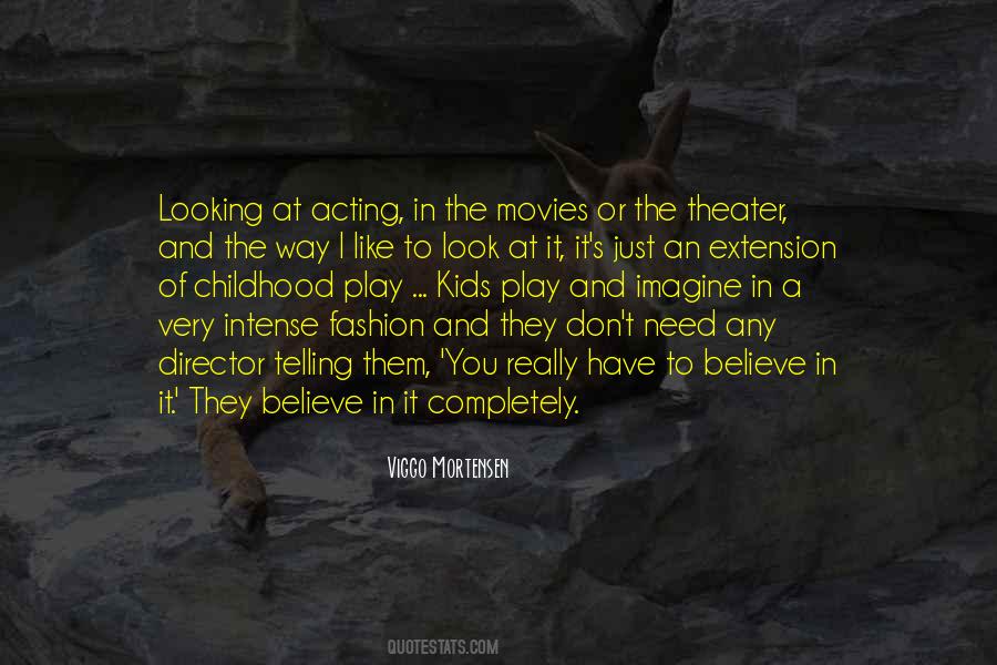 Acting For Kids Quotes #1434425