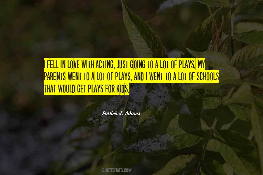 Acting For Kids Quotes #1576477