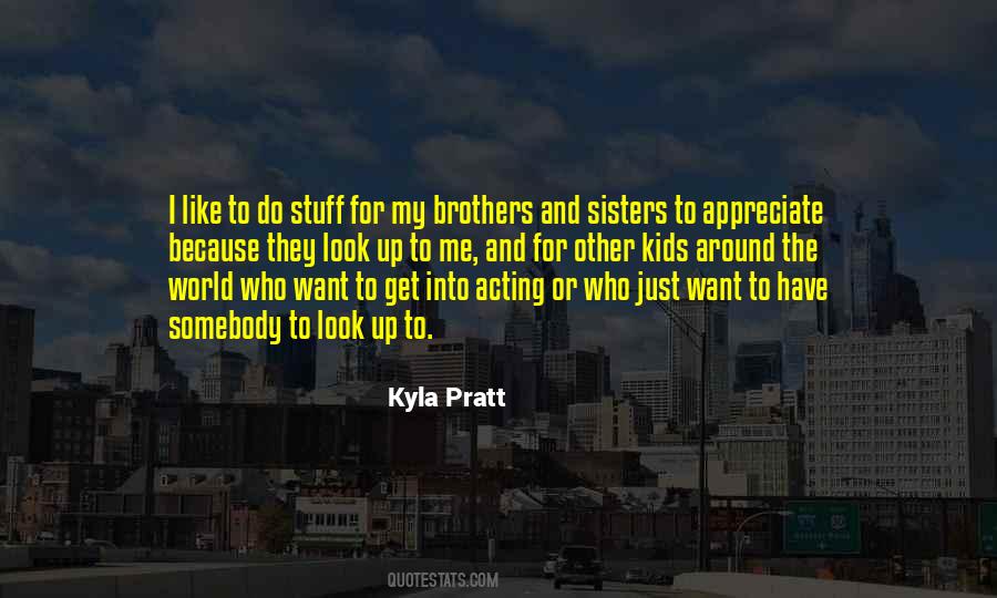 Acting For Kids Quotes #1701661