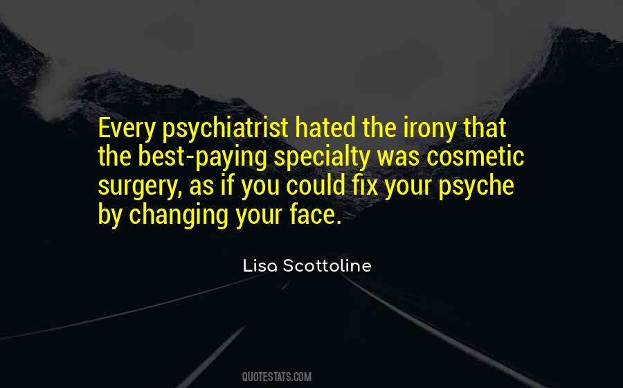 Best Psychiatrist Quotes #1760672