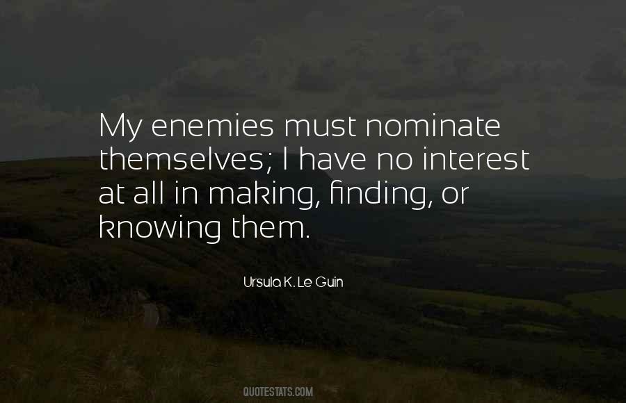 Quotes About Making Enemies #1082319