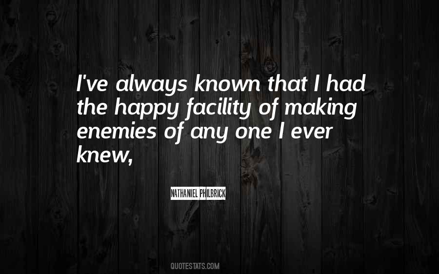 Quotes About Making Enemies #335419