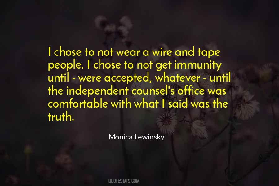 Truth Wear Quotes #1020633