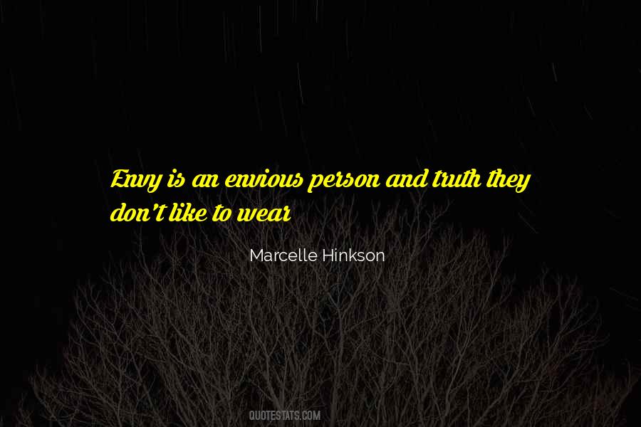 Truth Wear Quotes #1544151