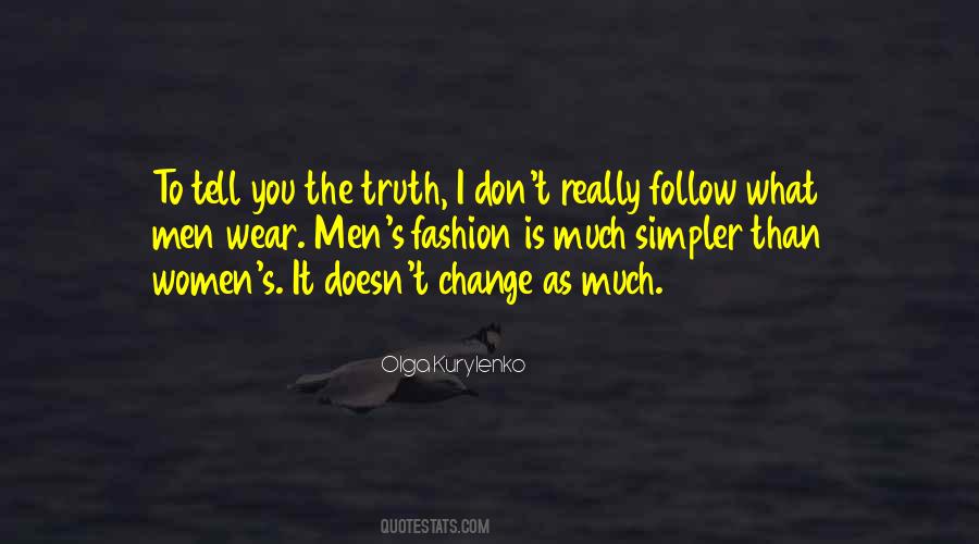 Truth Wear Quotes #793619