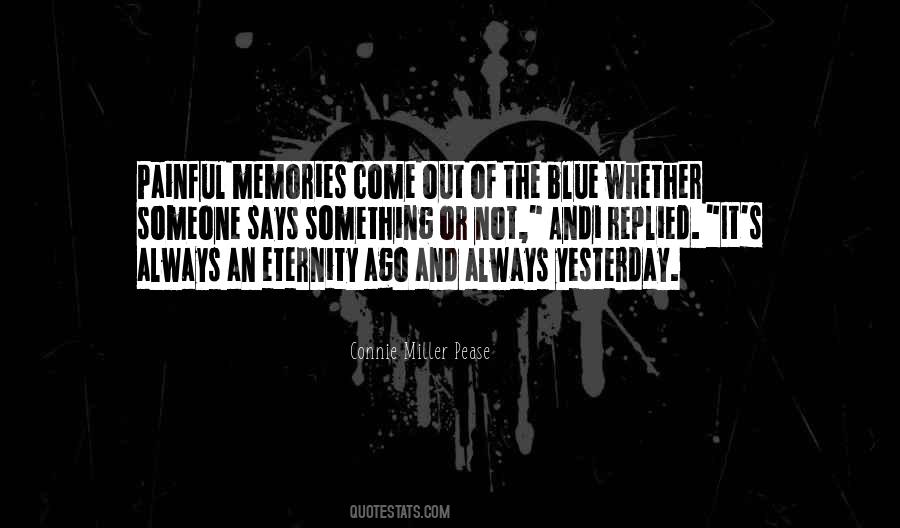 Memories Of Yesterday Quotes #1005258