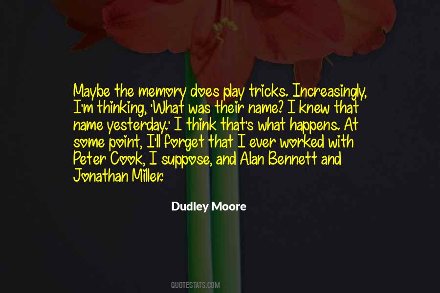 Memories Of Yesterday Quotes #270283