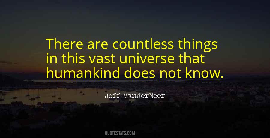 Vast Universe Quotes #1069169