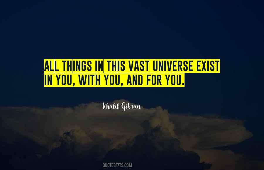Vast Universe Quotes #1351401