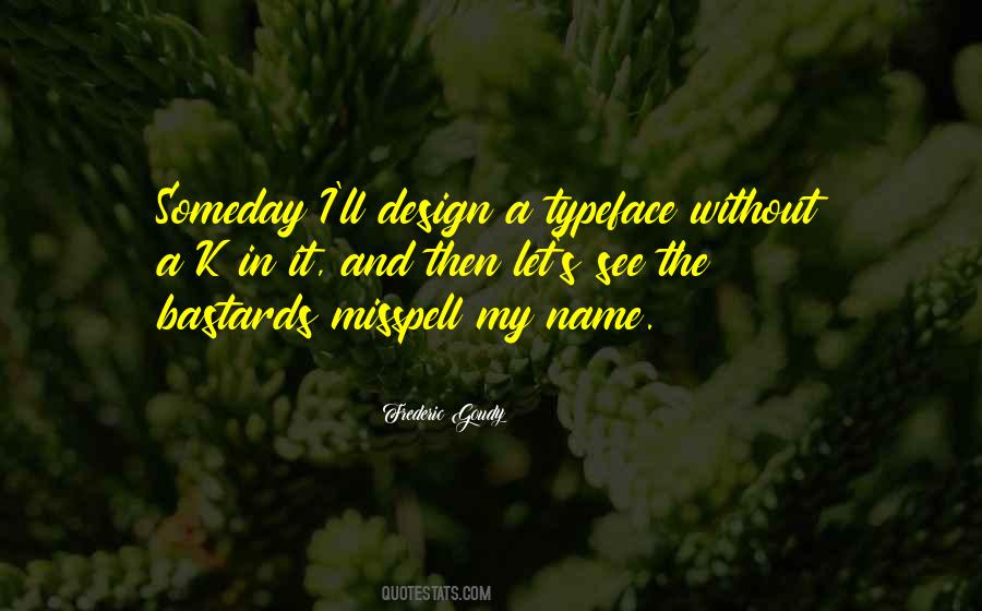 My Design Quotes #320116