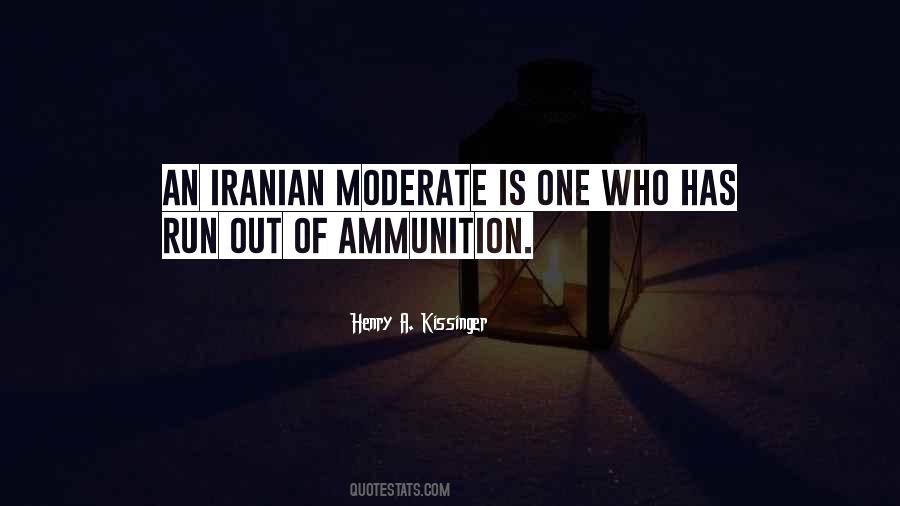 Ammunition Is Quotes #1682722