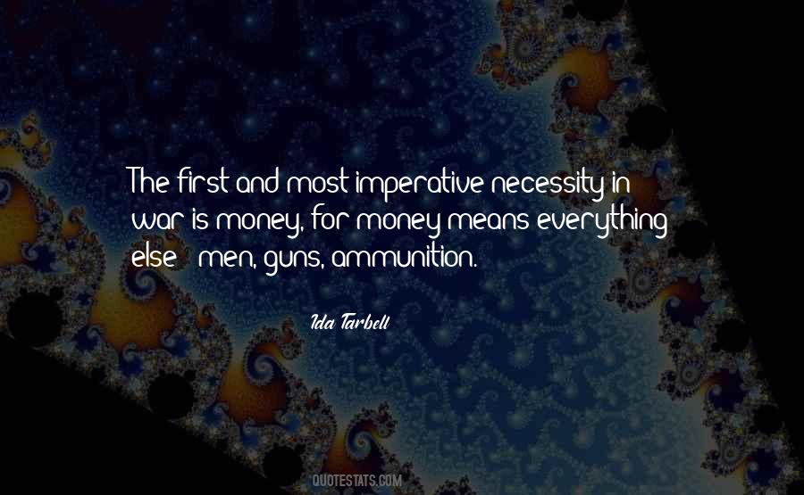 Ammunition Is Quotes #1778698