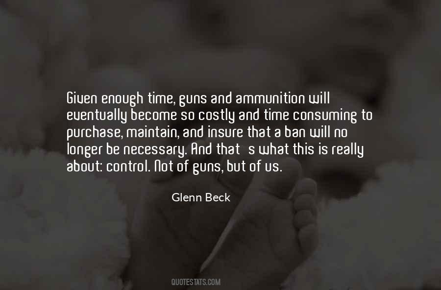 Ammunition Is Quotes #994506