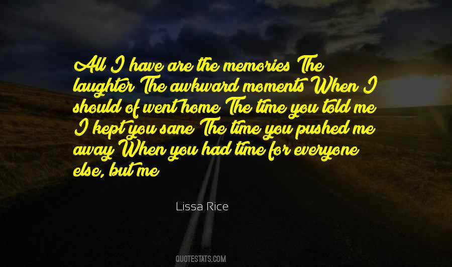 Memories The Quotes #1094895