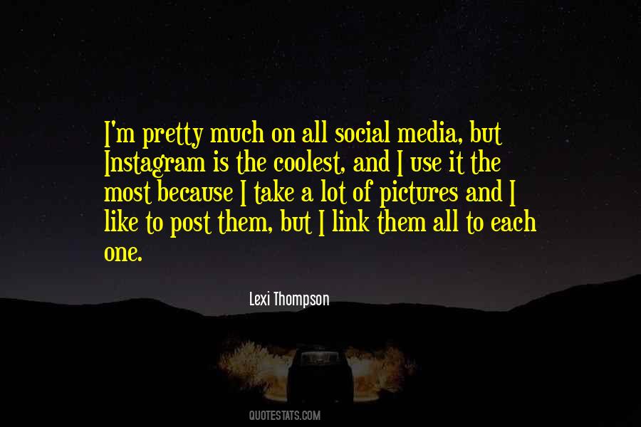 Use Of Social Media Quotes #473027