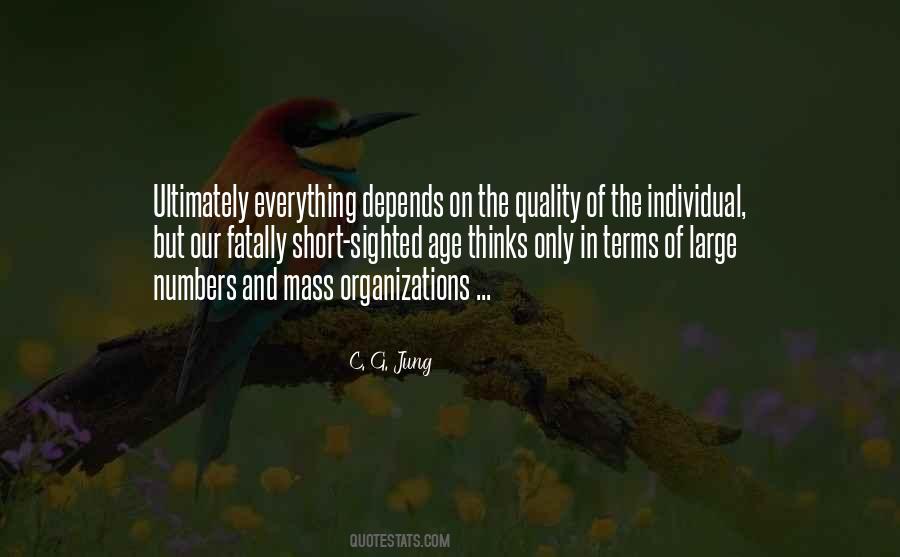 Quality Depends Quotes #1669659