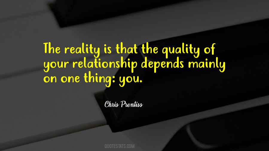 Quality Depends Quotes #429106