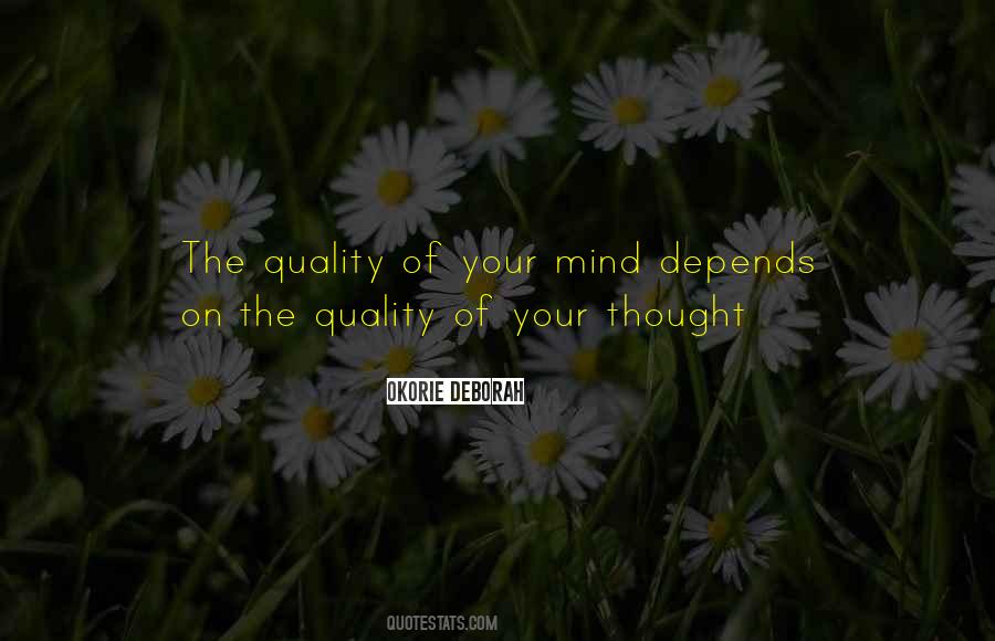 Quality Depends Quotes #880466