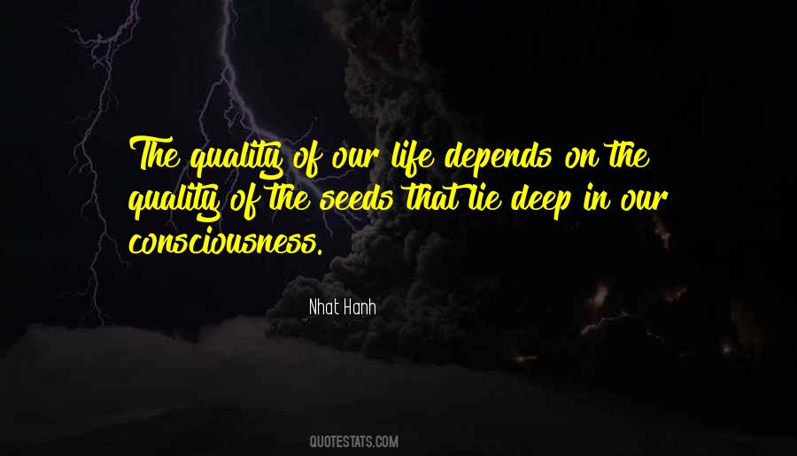 Quality Depends Quotes #914318