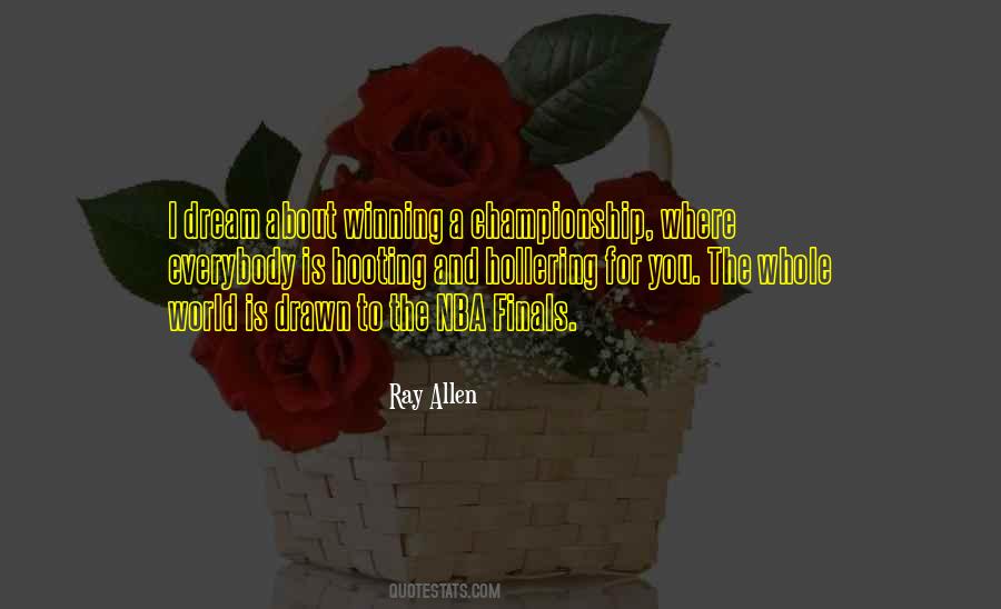 Best Ray Allen Quotes #1065935