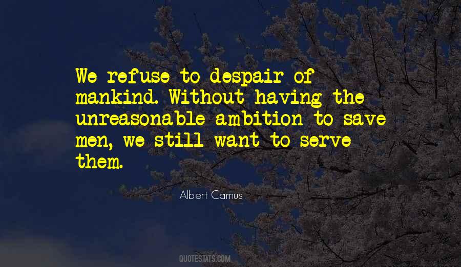 How To Save Mankind Quotes #1177745