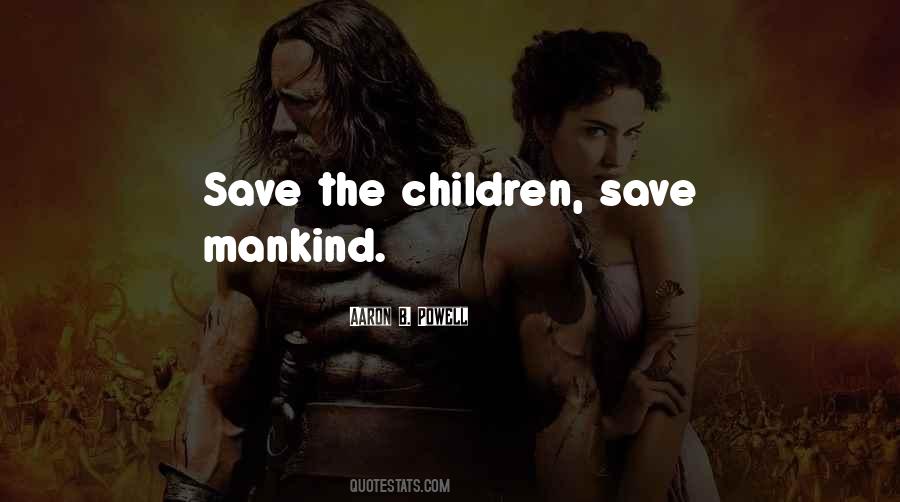 How To Save Mankind Quotes #1286046